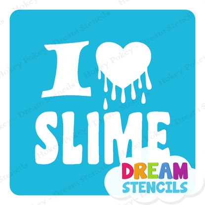 Picture of I Love Slime - Vinyl Stencil - 321